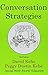 Conversation Strategies: Pair and Group Activities for Develping Communicative Competence