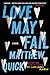 Love May Fail