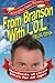 From Branson with L.O.L.