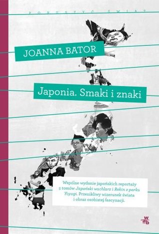 Japonia. Smaki i znaki