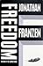 Freedom by Jonathan Franzen