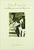 Elio Vittorini: The Writer and the Written: The Writer and the Written (Italian Perspectives 4)