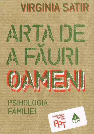 Arta de a făuri oameni