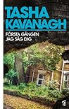 Första gången jag såg dig by Tasha Kavanagh