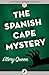The Spanish Cape Mystery