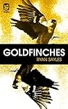 Goldfinches (One Eye Press Singles)