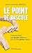 Le Point de bascule: Comment faire une grande différence avec de très petites choses (Clés des champs)