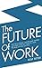 The Future of Work: Don't b...