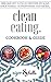 Clean Eating: Cookbook & Gu...