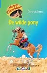 De wilde pony (Manege de Zonnehoeve #7)