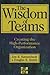 The Wisdom of Teams: Creating the High-performance Organization