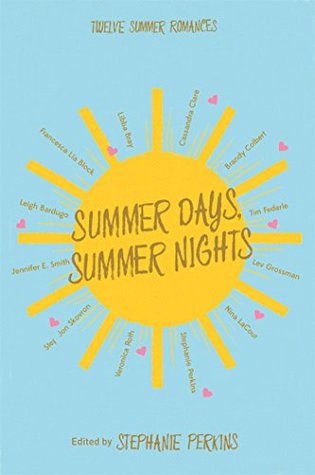 Summer Days and Summer Nights: Twelve Summer Romances