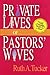 Private Lives of Pastors' W...