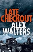 Late Checkout (DCI Kenny Murrain #1)