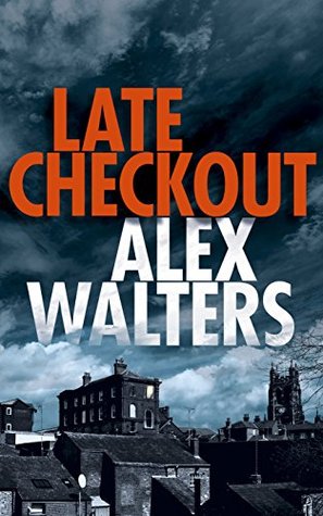 Late Checkout (DCI Kenny Murrain #1)