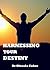Harnessing Your Destiny