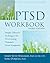 The PTSD Workbook by Mary Beth Williams