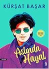 Aslında Hayal by Kürşat Başar