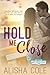 Hold Me Close (Happy Endings Resort #13)