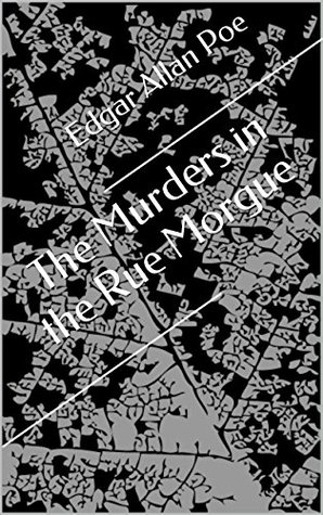 The Murders in the Rue Morgue