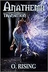 Transition by Olivia Rising