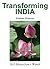 Transforming India: By Empowerment Of The People Of India Through Relevant Education And Vocational Training
