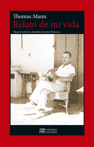 Relato de mi vida / El último año de mi padre (Paperback)