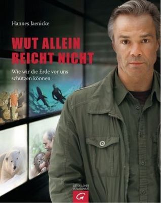 Wut Allein Reicht Nicht: Wie Wir Die Erde Vor Uns Schützen Können