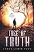 Tree of Truth by James Huss