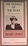 The Woman of the Wolf and Other Stories by Renée Vivien