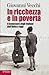 In ricchezza e in povertà: Il benessere degli italiani dall'Unità a oggi