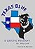 Texas Blue: A Canine Mystery (Blue Series Book 2)