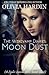 The Werevamp Diaries: Moon Dust (Lynlee Lincoln)