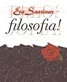 Filosofia! : johdatus filosofiseen ajatteluun
