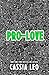 Pro-Love (Anti-Romance, #2)