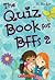 The Quiz Book for BFFs 2