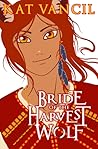 Bride of the Harvest Wolf: Episode Two (Bride of the Harvest Wolf, #2)