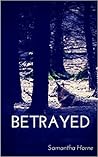 Betrayed