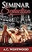 Seminar Seduction