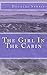 The Girl In The Cabin