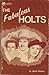 The Fabulous Holts: A Tribute to a Favorite Movie Family