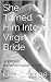 She Turned Him Into a Virgi...