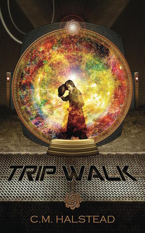 Trip Walk (Tripper #1)