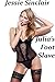 Julia's Foot Slave: A Foot ...
