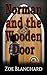 Norman and the Wooden Door: The Mysterious Life of a Young Boy