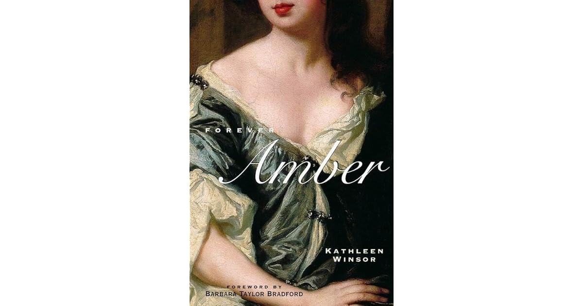 Forever Amber by Kathleen Winsor