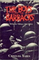 The Boys From The Barracks: The Philippine Military After Edsa