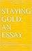 Staying Gold by Daniel Bourne