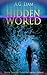 Hidden World (Dark Incidence Book 2)