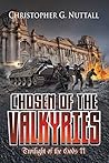 Chosen of the Valkyries (Twilight Of The Gods, #2)